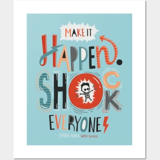 Make It Happen Posters and Art